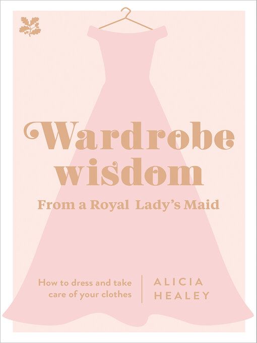 Title details for Wardrobe Wisdom by Alicia Healey - Available